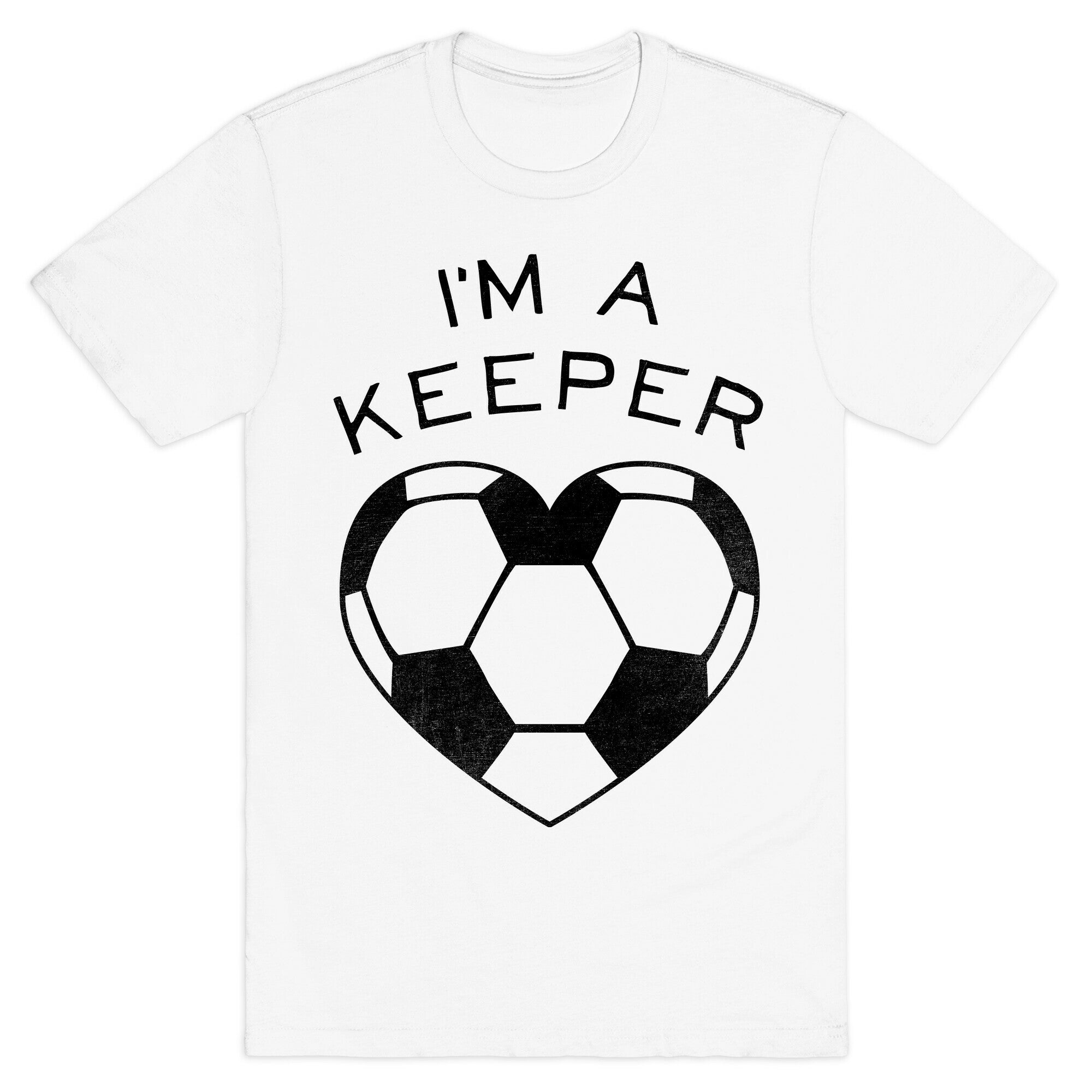 I'm a Keeper T-Shirt